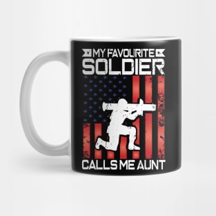 My Favorite Soldier Calls Me Aunt Proud Military Aunt Gift Mug